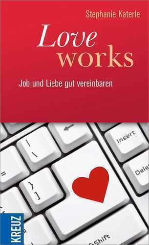 Love works