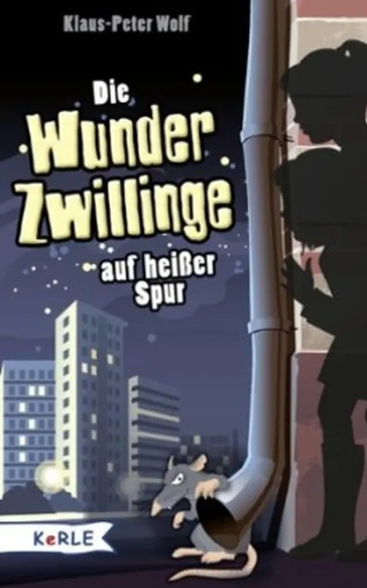 Die Wunderzwillinge auf heißer Spur