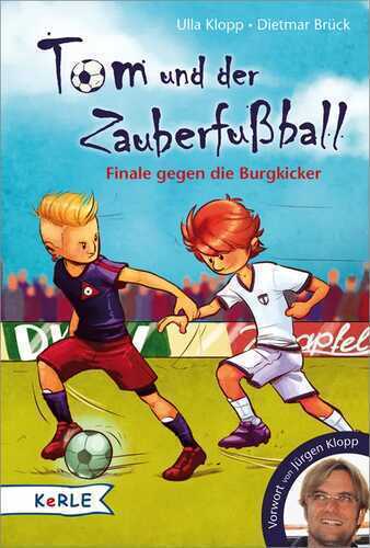 Tom und der Zauberfußball - Finale gegen die Burgkicker