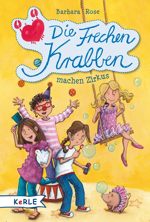 Die Frechen Krabben machen Zirkus