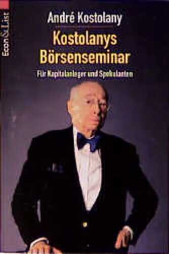 Kostolanys Börsenseminar