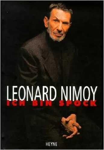 Ich bin Spock — Leonard Nimoy