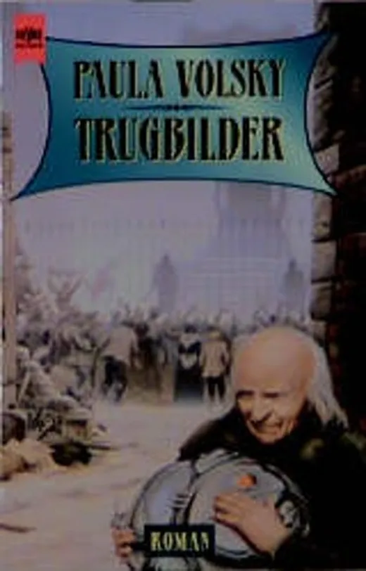 Trugbilder.