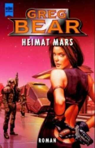 Heimat Mars — Greg Bear