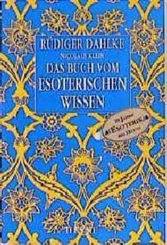 Das Buch vom esoterischen Wissen