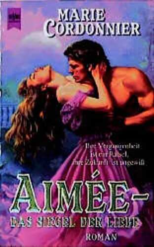 Aimee. Das Siegel der Liebe