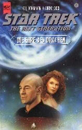 Die Ehre des Drachen. Star Trek. ( Star Trek. The Next Generation, 51).