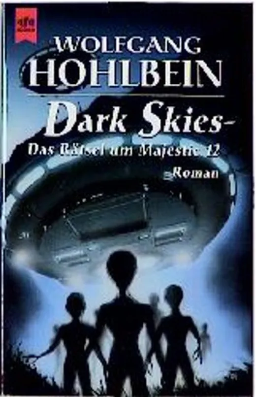 Dark Skies. Das Rätsel um Majestic 12
