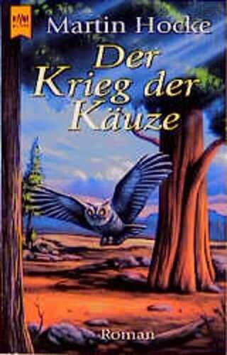 Der Krieg der Käuze.