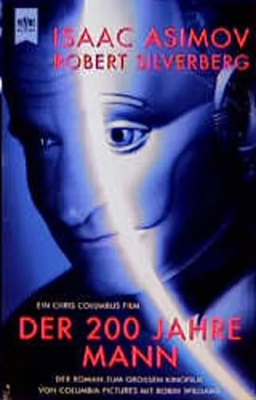 Der 200 Jahre Mann. Der positronische Mann