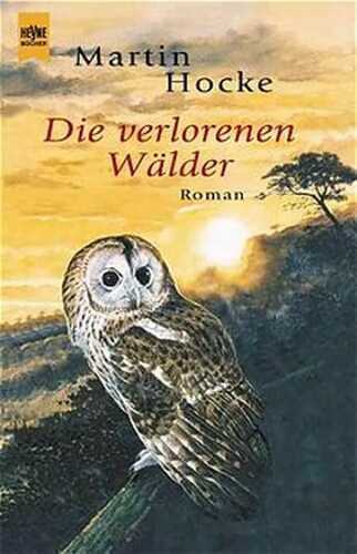 Die verlorenen Wälder