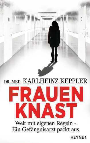 Frauenknast — Karlheinz Keppler