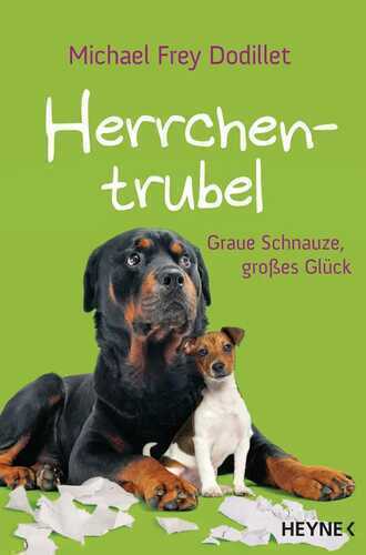 Herrchentrubel — Michael Frey Dodillet
