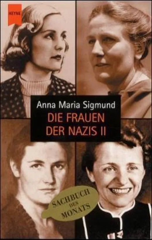 Die Frauen der Nazis II