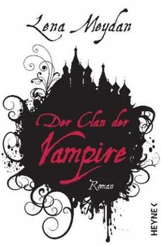 Der Clan der Vampire — Lena Meydan