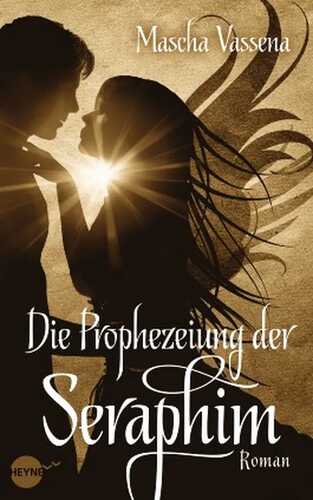 Die Prophezeiung der Seraphim