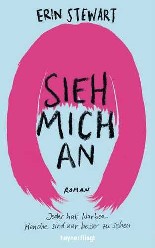 Sieh mich an — Erin Stewart