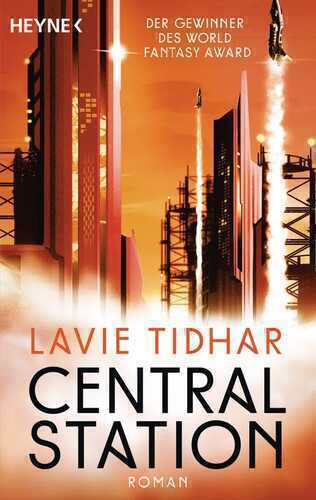 Central Station — Lavie Tidhar
