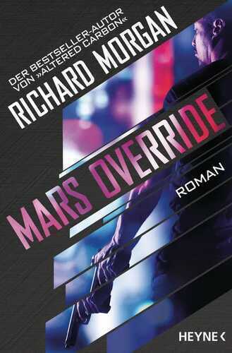 Mars Override — Richard Morgan