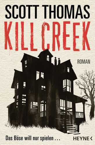 Kill Creek — Scott Thomas