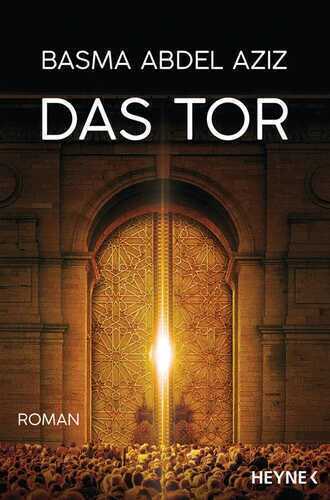 Das Tor — Basma Abdel Aziz
