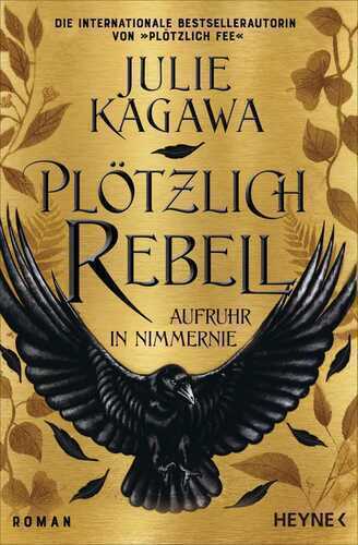 Plötzlich Rebell — Julie Kagawa