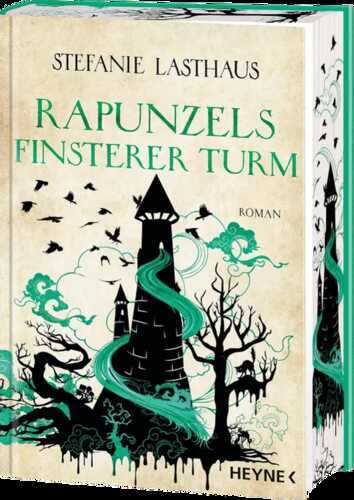 Rapunzels finsterer Turm