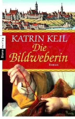 Die Bildweberin — Katrin Keil