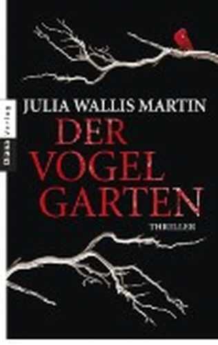 Der Vogelgarten — Julia Wallis Martin