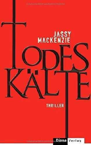 Todeskälte — Jassy Mackenzie