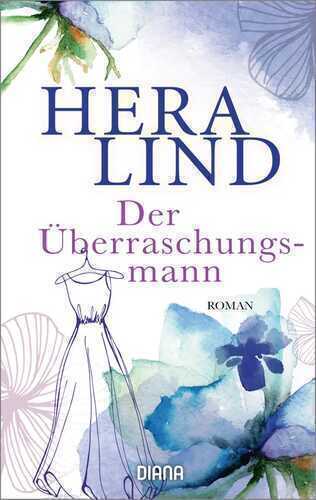 Der Überraschungsmann — Hera Lind