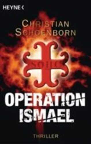 Operation Ismael — Christian Schoenborn