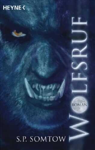 Wolfsruf — S P Somtow