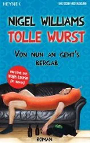 Tolle Wurst — Nigel Williams