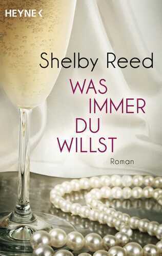 Was immer du willst — Shelby Reed