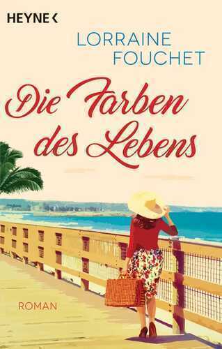 Die Farben des Lebens — Lorraine Fouchet