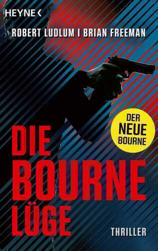 Die Bourne Lüge — Robert Ludlum