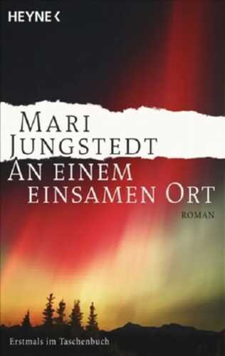 An einem einsamen Ort — Mari Jungstedt
