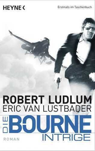 Die Bourne Intrige — Robert Ludlum