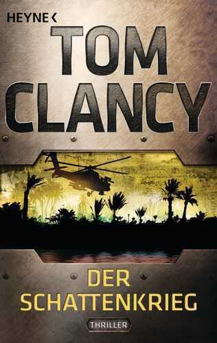 Der Schattenkrieg — Tom Clancy