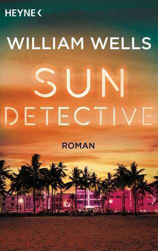 Sun Detective - — William Wells