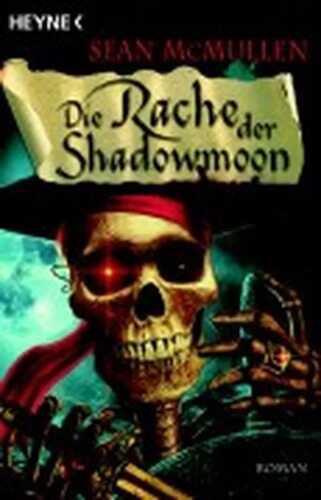 Die Rache der Shadowmoon — Sean McMullen