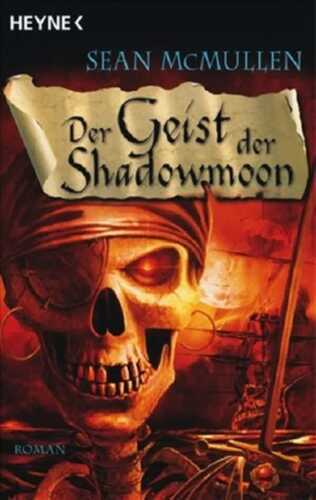 Der Geist der Shadowmoon — Sean McMullen