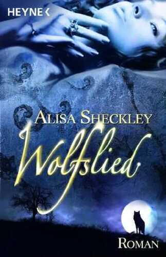 Wolfslied — Alisa Sheckley