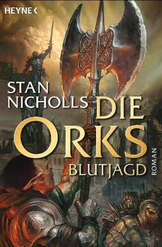 Die Orks - Blutjagd — Stan Nicholls