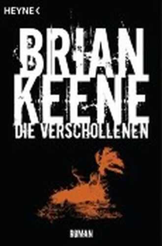Die Verschollenen — Brian Keene