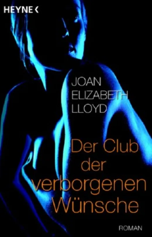 Der Club der verborgenen Wünsche