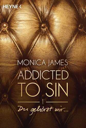 Addicted to Sin - Du gehörst mir ...