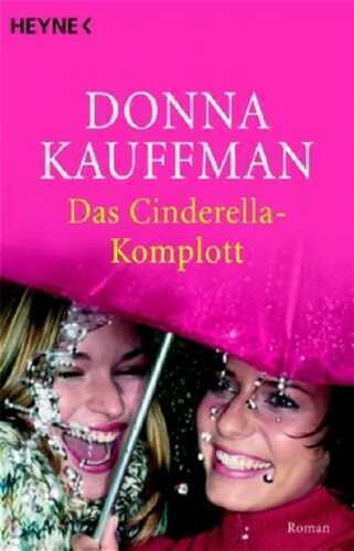 Das Cinderella-Komplott — Donna Kauffman