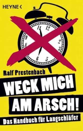 Weck mich am Arsch!